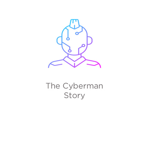 The Cyberman Story